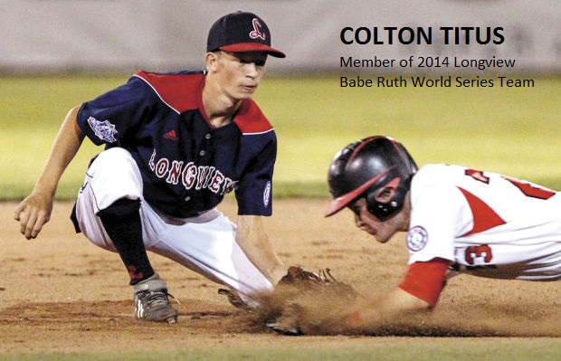 Colton Titus -- Member of 2014 Longview Babe Ruth World Series Team